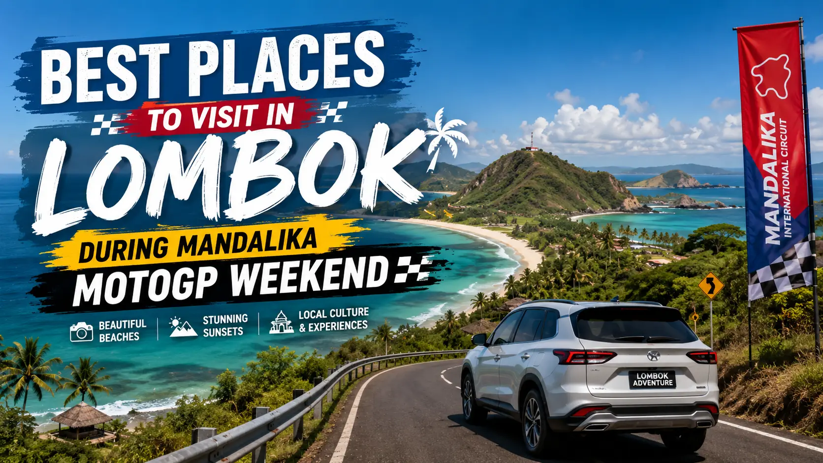 Best Places to Visit in Lombok During Mandalika MotoGP Weekend